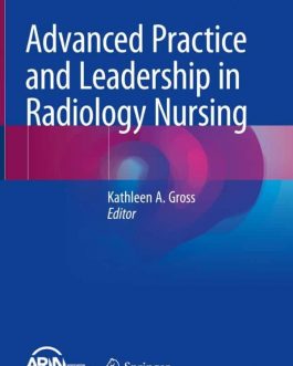 Advanced Practice and Leadership in Radiology Nursing – eBook PDF