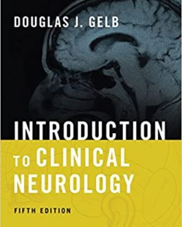 Introduction to Clinical Neurology (5th Edition) – eBook PDF
