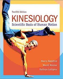 Kinesiology: Scientific Basis of Human Motion (12th Edition) – eBook PDF