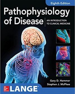 Pathophysiology of Disease: An Introduction to Clinical Medicine (8th Edition) – eBook PDF