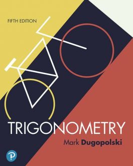 Trigonometry (5th Edition) By Mark Dugopolski – eBook PDF