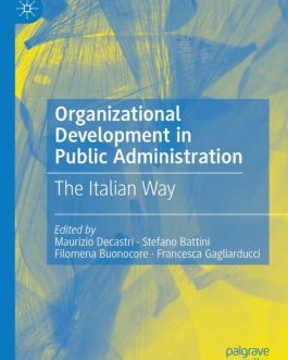 Organizational Development in Public Administration: The Italian Way – eBook PDF