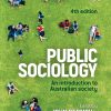 Public Sociology: An Introduction To Australian Society (4th Edition) – eBook PDF