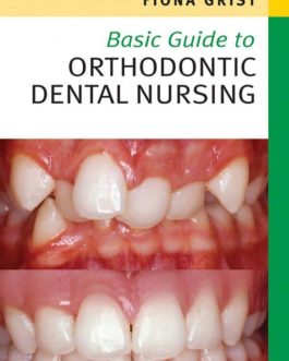Basic Guide to Orthodontic Dental Nursing – eBook PDF