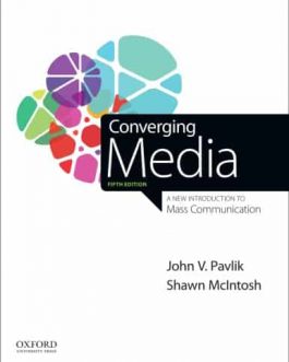 Converging Media: A New Introduction to Mass Communication (5th Edition) – eBook PDF