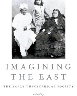 Imagining the East: The Early Theosophical Society – eBook PDF