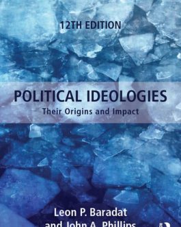 Political Ideologies: Their Origins and Impact (12th Edition) – eBook PDF