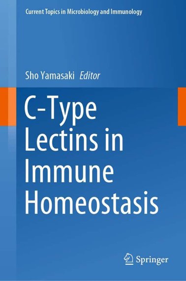 C-Type Lectins in Immune Homeostasis – eBook PDF