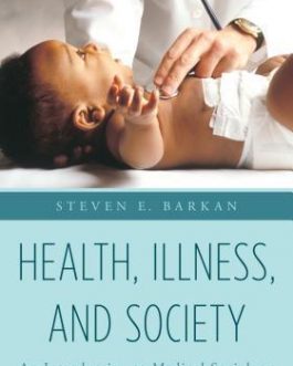 Health, Illness, and Society: An Introduction to Medical Sociology (Illustrated Edition) – eBook PDF