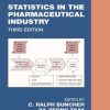 Statistics In the Pharmaceutical Industry (3rd Edition) – eBook PDF