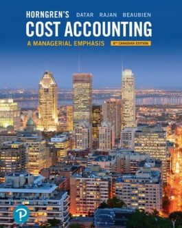 Horngren’s Cost Accounting: A Managerial Emphasis (8th Canadian Edition) – eBook PDF
