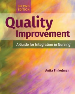 Quality Improvement: A Guide for Integration in Nursing (2nd Edition) – eBook PDF