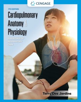 Cardiopulmonary Anatomy and Physiology: Essentials of Respiratory Care (7th Edition) – eBook PDF