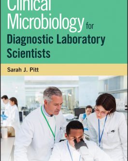 Clinical Microbiology for Diagnostic Laboratory Scientists – eBook PDF