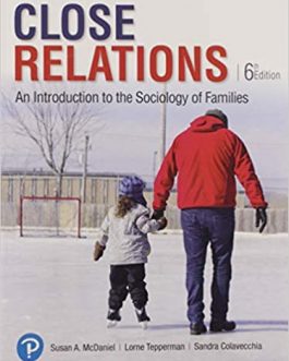 Close Relations: An Introduction to the Sociology of Families (6th Edition) – eBook PDF