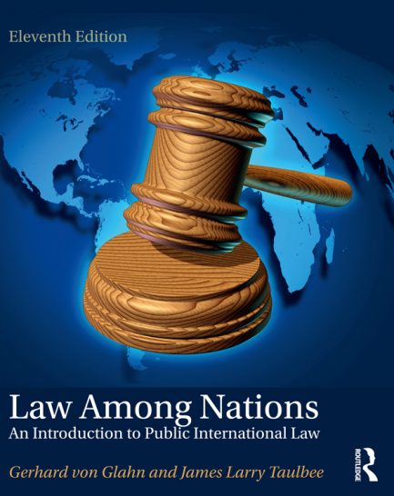Law Among Nations: An Introduction to Public International Law (11th Edition) – eBook PDF