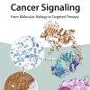 Cancer Signaling: From Molecular Biology to Targeted Therapy – eBook PDF