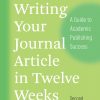 Writing Your Journal Article in Twelve Weeks (2nd Edition) – eBook PDF