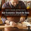How Economics Should Be Done: Essays on the Art and Craft of Economics – eBook PDF