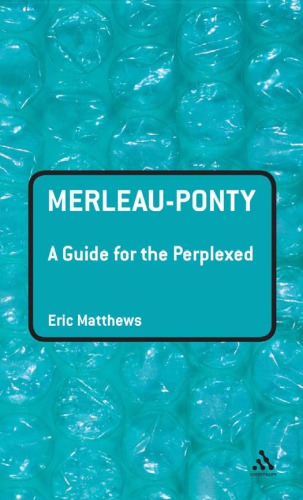 You are currently viewing Merleau-Ponty: A Guide for the Perplexed – eBook PDF