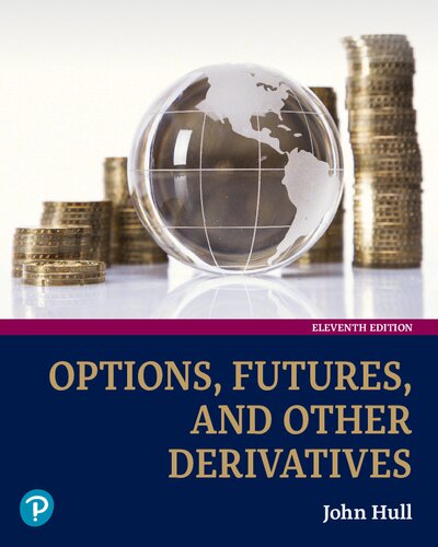 You are currently viewing Options, Futures, and Other Derivatives (11th Edition) – eBook PDF