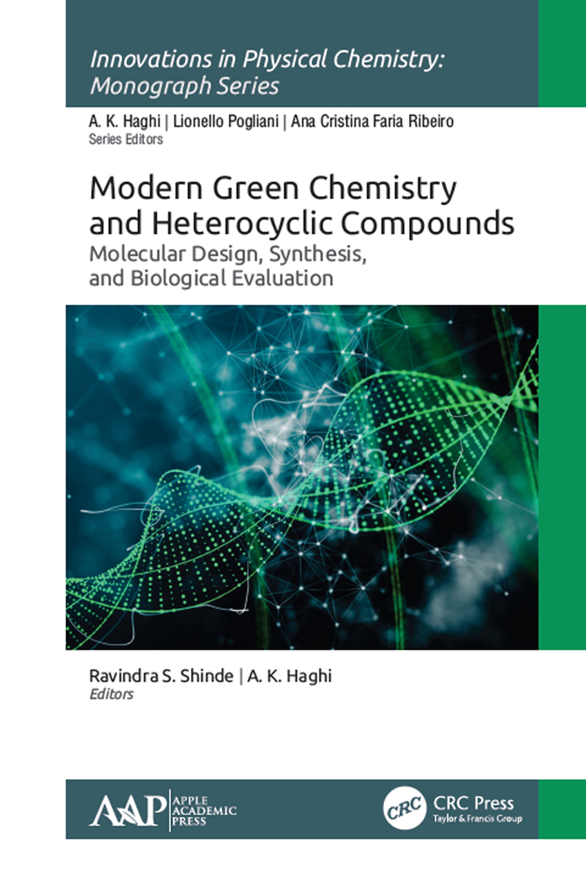 You are currently viewing Modern Green Chemistry and Heterocyclic Compounds: Molecular Design, Synthesis and Biological Evaluation – eBook PDF