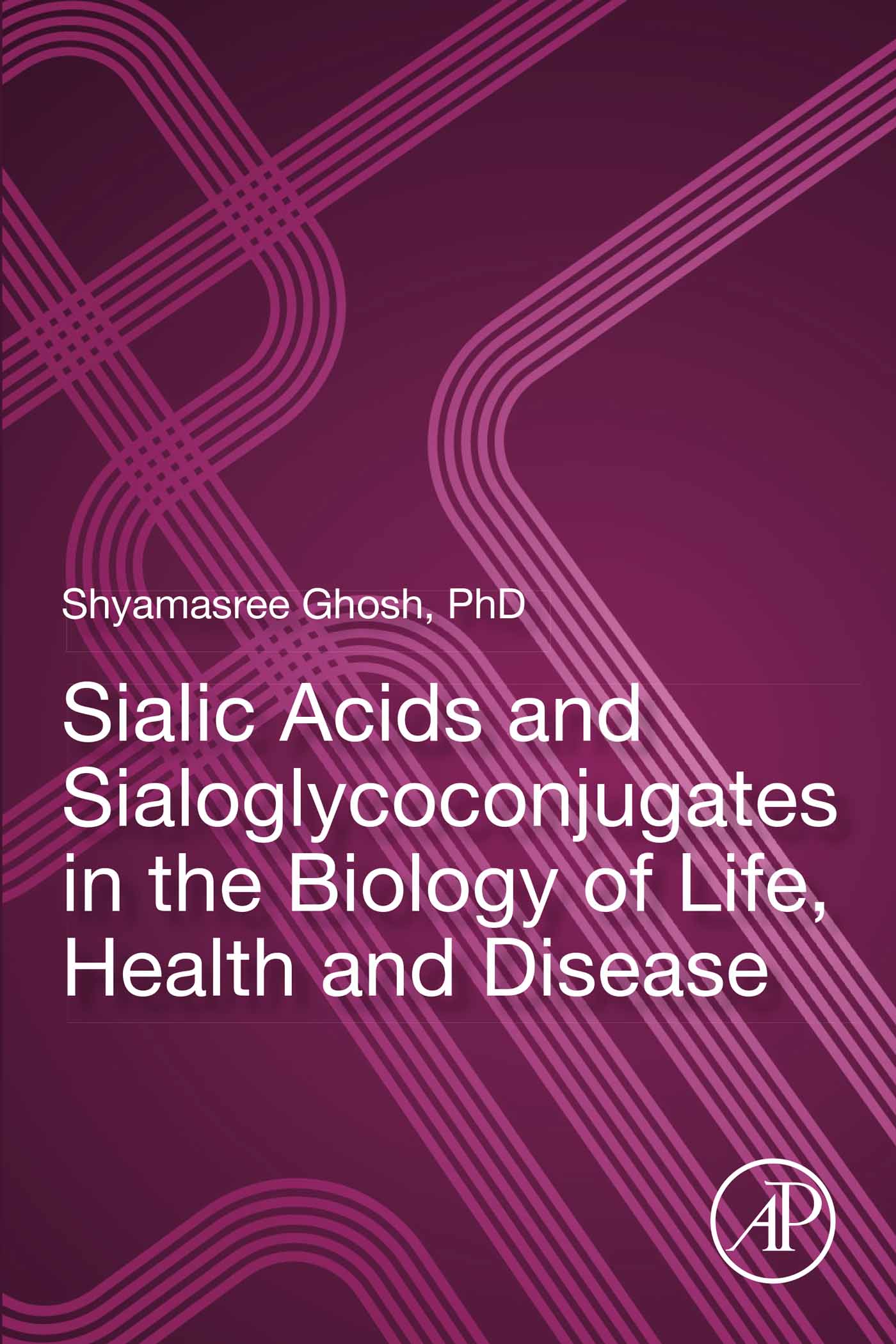 You are currently viewing Sialic Acids and Sialoglycoconjugates in the Biology of Life, Health and Disease – eBook PDF