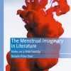 The Menstrual Imaginary in Literature: Notes on a Wild Fluidity – eBook PDF