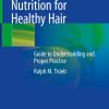 Nutrition for Healthy Hair: Guide to Understanding and Proper Practice – eBook PDF