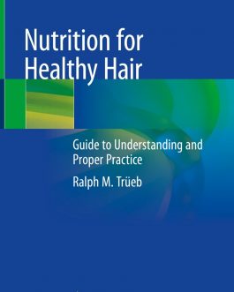 Nutrition for Healthy Hair: Guide to Understanding and Proper Practice – eBook PDF