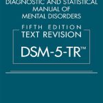 Diagnostic and Statistical Manual of Mental Disorders DSM-5-TR (5th Edition) – eBook PDF