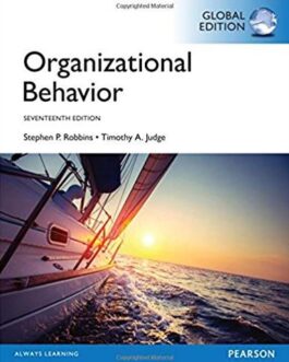 Organizational Behavior 17th GLOBAL Edition, ISBN-13: 978-1292146300