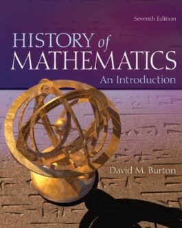 The History of Mathematics: An Introduction 7th Edition, ISBN-13: 978-0073383156